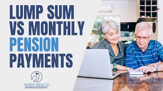 Lump Sum vs Monthly Pension Payments  Lump Sum Payment Explained [upl. by Acessej]