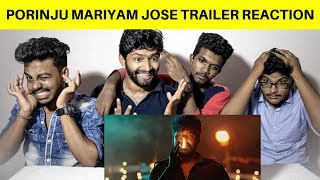 FILMMAKERS REACTION TO PORINJU MARIYAM JOSE  TRAILER REACTION  JOJU  JOSHIY  NYLA USHA [upl. by Slen]