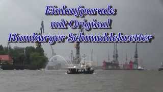 825 Hafengeburtstag Hamburg 2014 in HD Einlaufparade bei Schmuddelwetter [upl. by Hseham]