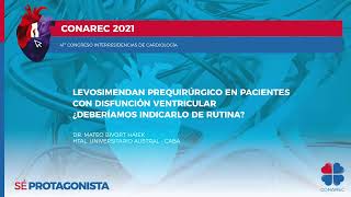 Levosimendan prequirurgico en pacientes con disfunción ventricular Deberíamos indicarlo de rutina [upl. by Pincus492]