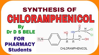 CHLORAMPHENICOL SYNTHESIS [upl. by Ybocaj828]