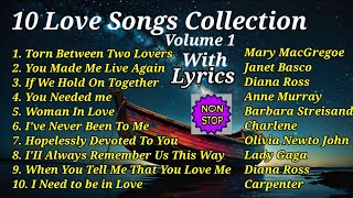 10 LOVE SONGS COLLECTION VOLUME 1 WITH LYRICS [upl. by Earahs]