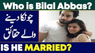 Who is Bilal Abbas Khan  Shocking Things You DONT Know About Him [upl. by Sprung]