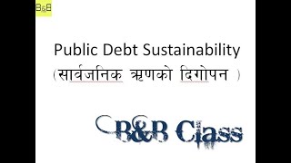 Public Debt Sustainability  Nepali  NRB Officer Third  Public Economics  Numerical Example [upl. by Brabazon]