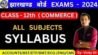 Jac board class 12th all subjects syllabus 2024by rahul commerce academy [upl. by Zales]