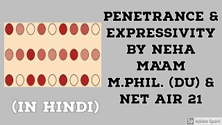 Penetrance amp Expressivity In Hindi  Genetics  CSIRNET Life Sciences [upl. by Ailadi449]