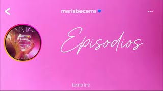 EPISODIOS  Maria Becerra Letra [upl. by Uri]