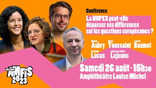 La NUPES peutelle dépasser ses différences sur les questions européennes   AMFIS2023 [upl. by Lemmueu]