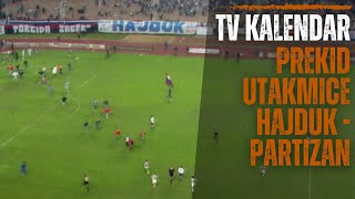 TV kalendar Prekid utakmice Hajduk  Partizan [upl. by Emlyn945]