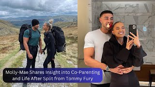 MollyMae Shares Insight into CoParenting and Life After Split from Tommy Fury [upl. by Varion]