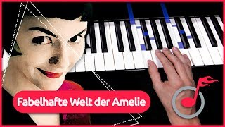 Klavier lernen Die fabelhafte Welt der Amelie [upl. by Ahseneuq]