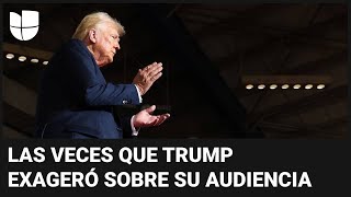 Las veces que Trump exageró—y fue desmentido—sobre las multitudes que acudieron a sus mítines [upl. by Hermes600]