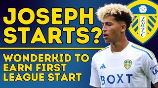 JOSEPH TO START  Huge Team News for Leeds United vs Southampton [upl. by Alexandre944]