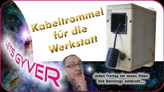 Kabeltrommel für die Werkstatt [upl. by Ellene944]