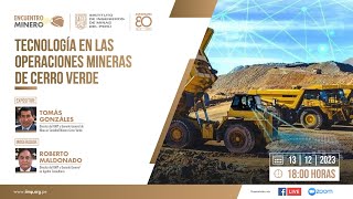 Tecnología en las Operaciones Mineras de Cerro Verde [upl. by Noraed89]