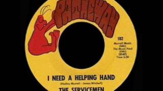 The Servicemen  I Need A Helping Hand [upl. by Darill]