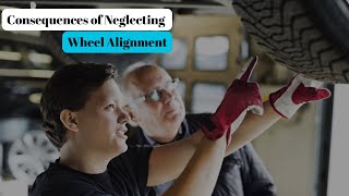 The Impacts of Ignoring Wheel Alignment Bad wheel alignment symptoms [upl. by Diamond]