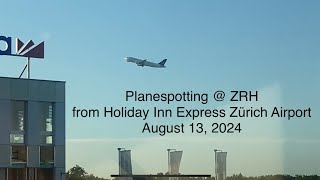 iPhone video Planespotting at Zürich Airport from Holiday Inn Express  August 13 2024 [upl. by Bartholemy909]