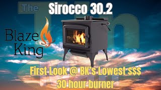 Blaze King Sirocco 30 First Look [upl. by Marcell]