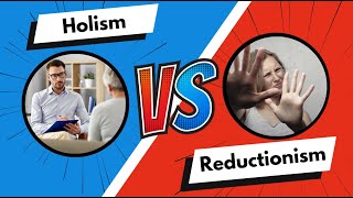 Holism amp Reductionism  Whats the best way to EXPLAIN behaviour [upl. by Enilesor]