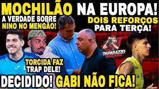 FLA DECIDE NÃO RENOVAR COM GABRIEL E TORCIDA ORGANIZADA LANÇA TRAP MOCHILÃO NA EUROPA NINO É REAL [upl. by Neff]