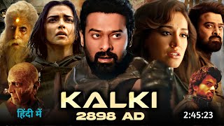 Kalki 2898 Full Movie Hindi Dubbed 2024 Review  Prabhas New Movie  Kalki Box Office Collection [upl. by Eejan]