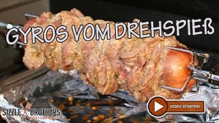 Gyros vom Drehspieß  Gyros vom Gasgrill  SizzleBrothers [upl. by Lidia940]