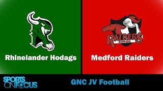 Rhinelander  Medford  GNC JV Football [upl. by Andee]