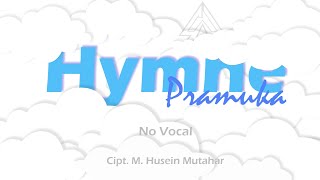 Hymne PramukaNo Vocal Instrumen [upl. by Adniuqal]