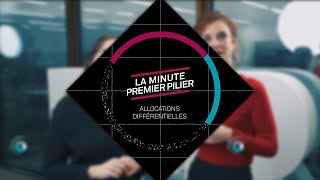 La minute premier pilier  Allocation différentielle [upl. by Siurtemed]