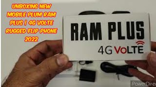 Unboxing New Mobile Plum RAM Plus  4G Volte Rugged Flip Phone 2022 [upl. by Hamlet930]