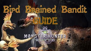 Monster Hunter World Bird Brained Bandit Guide walkthrough kulu ya ku location [upl. by Aiuqenehs]