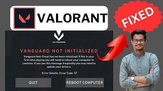 How To Fix Vanguard Not Initialized  Valorant Error Code 57 [upl. by Pinchas]