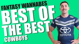 NRL Fantasy Best Of The Best COWBOYS [upl. by Yalhsa]