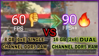 1x8GB 8 GB DDR5 vs 2x8GB 16 GB DDR5 RAM in 2023  Single vs Dual Channel  HUGE FPS DIFFERENCE🤯 [upl. by Sutton]