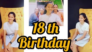 My 18th Birthday  Birthday Vlog 🎊  Its an Indelible day 🥹💓 [upl. by Kennan]