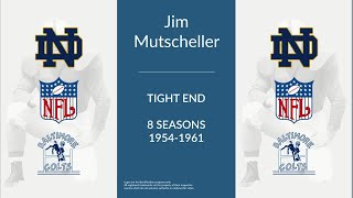 Jim Mutscheller Football Tight End [upl. by Htrahddis556]