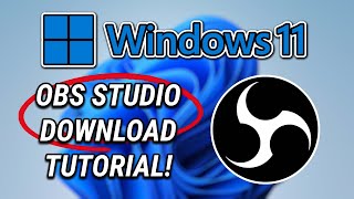 How to Download and Install OBS Studio in Windows 11 [upl. by Ayekam]