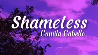 Camila Cabello Shameless lyric [upl. by Ynitsed233]