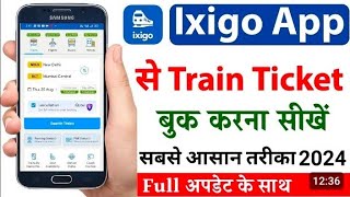 ixigo train ticket booking kaise kare  ixigo train ticket booking  ixigo train ticket booking [upl. by Virgil]