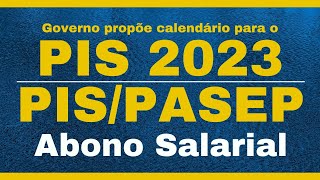 🔥Saiu Calendário do PIS Governo propõe Calendário do PIS 2023Veja 2 notícias importantes PIS 2023 [upl. by Ennoitna]