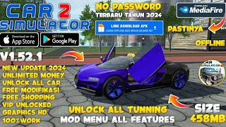 Car Simulator 2 Mod Apk 1521 Terbaru 2024  Unlimited Everything amp Unlock All Cars [upl. by Jobie]