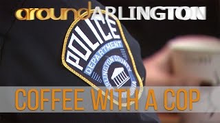 Around Arlington Coffee with a Cop [upl. by Tadeas]