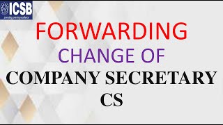 Forwarding Letter Format for Change of Company Secretary  Sample  ICSB [upl. by Ellan]