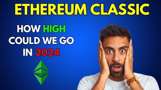 How High can ETHEREUM CLASSIC ETC go in 2024 [upl. by Etteiram]