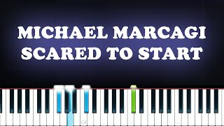 Michael Marcagi  Scared To Start Piano Tutorial [upl. by Alma]