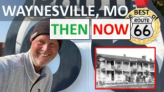 Best of Route 66 WAYNESVILLE Then amp Now Missouri Town Tour historic sites buildings bridge [upl. by Nordin]