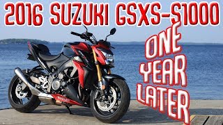 2016 Suzuki GSXS1000  One Year Later [upl. by Ahsyekat767]