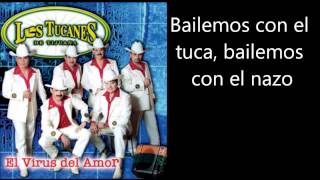 Los Tucanes De Tijuana  El Tucanazo Letra Lyrics [upl. by Lotz]