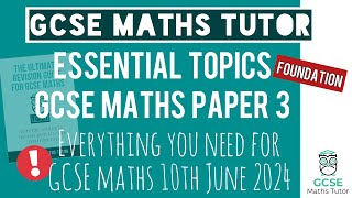 Practice Topics You NEED for The GCSE Maths Exam Paper 3 Monday 10th June 2024  Foundation [upl. by Salahi443]